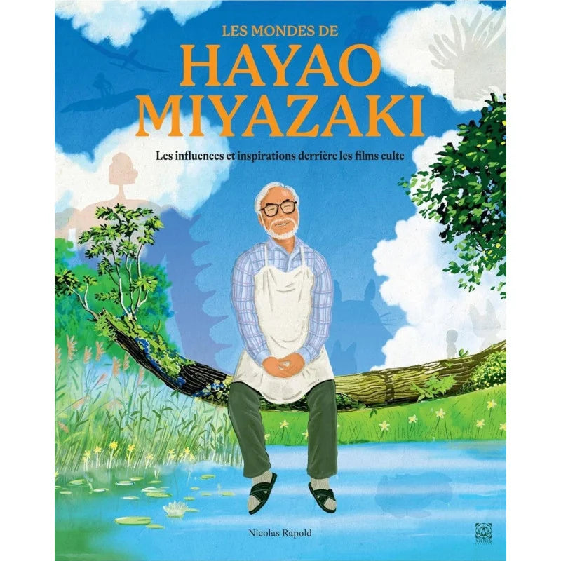 Les Mondes de Hayao Miyazaki - Les influences et inspirations derrière les films cultes