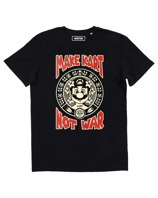 T-Shirt Make Kart not War