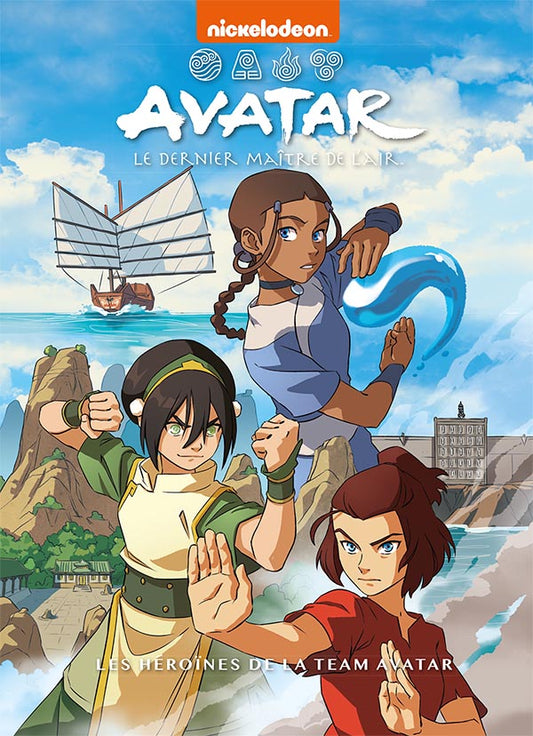 Avatar, le dernier maître de l'air - Les héroïnes de la team Avatar