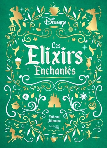 Disney - Les Elixirs enchantés