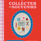 L'art de collecter les souvenirs