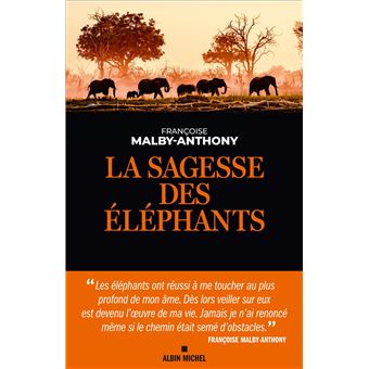 La sagesse des éléphants