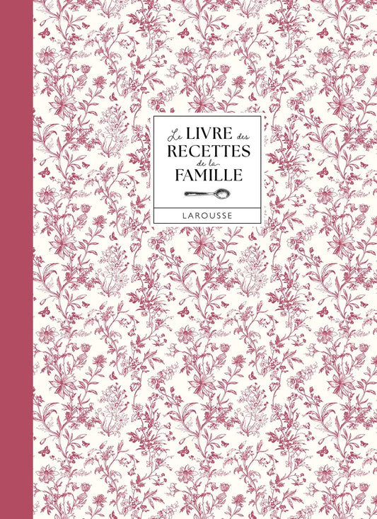 Le livre des recettes de la famille