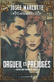 Les classiques interdits - Orgueil et préjugés