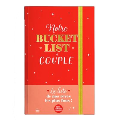 Notre bucket list de couple - La liste de nos rêves les plus fous, avec 2 pages de sitkcers