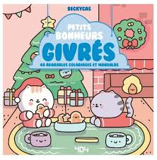 Petits bonheurs givrés. 40 adorables coloriages et mandalas