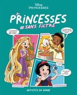 Princesses sans filtre - Aristes en herbe