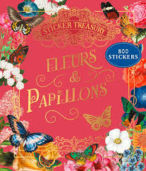 Sticker Treasury - Fleurs et Papillons 500 Stickers