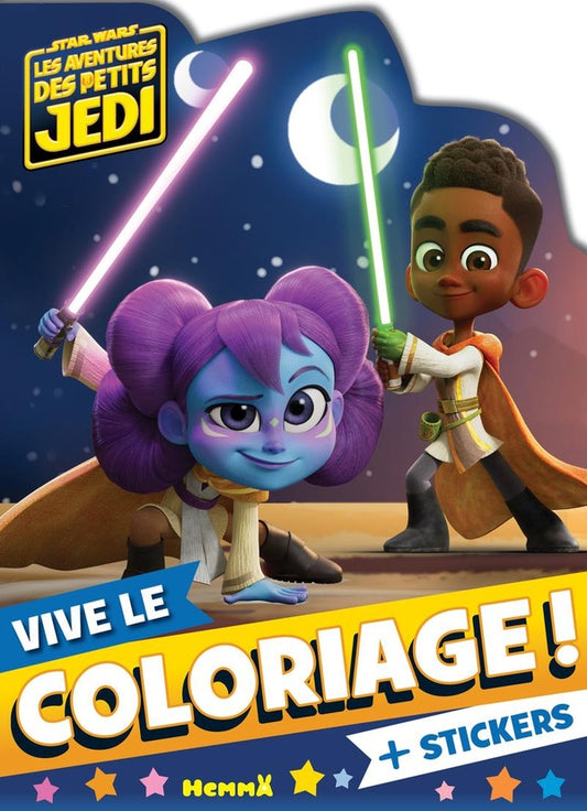 Vive le coloriage ! : Star Wars : Les Aventures des petits Jedi