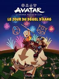 Avatar - Le jour du dégel d'Aang