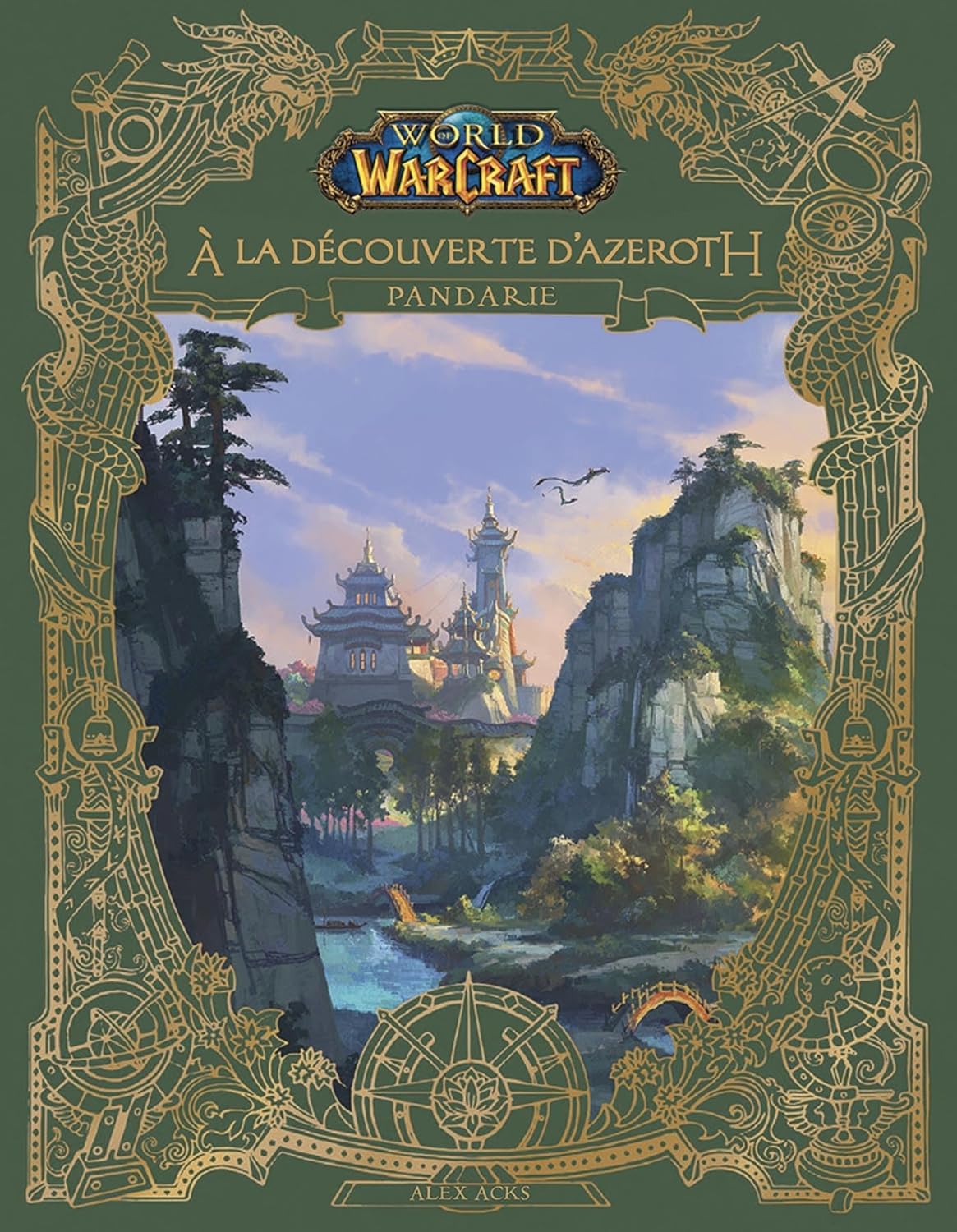 World of Warcraft : A la découverte d'Azeroth : Pandarie